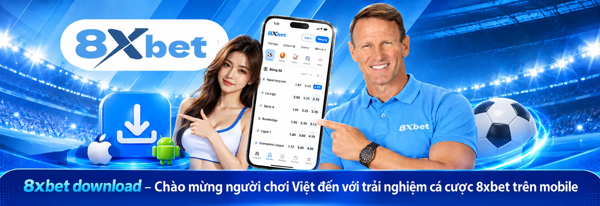 8xbet download – Chào mừng người chơi Việt đến với trải nghiệm cá cược 8xbet trên mobile